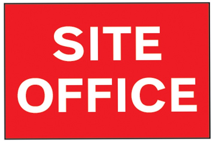 Site Office - PVC Sign 600 x 400mm